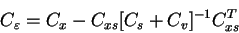 \begin{displaymath}C_\varepsilon = C_x - C_{xs} [C_s + C_v]^{-1} C_{xs}^T
\end{displaymath}