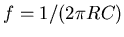 $f = 1/(2 \pi R C)$